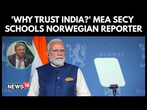 'Right To Change Govt...': MEA Counters Norway Journalist’s 'Why Should We Trust You' Question