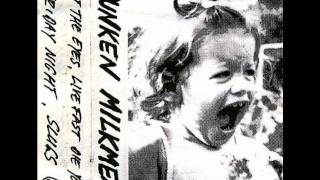 Drunken Milkmen - Live fast die young