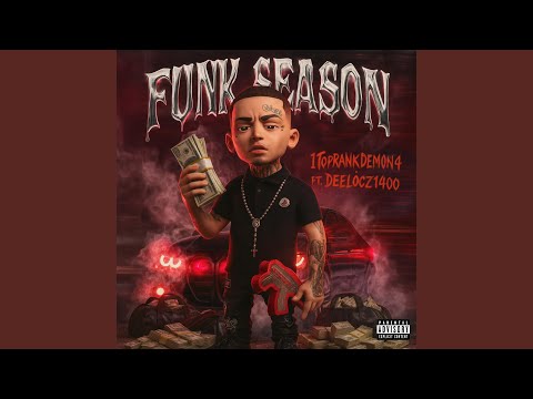 Funk Season (feat. DeeLocz1400)