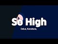 Sojah - So High (Lyrics)