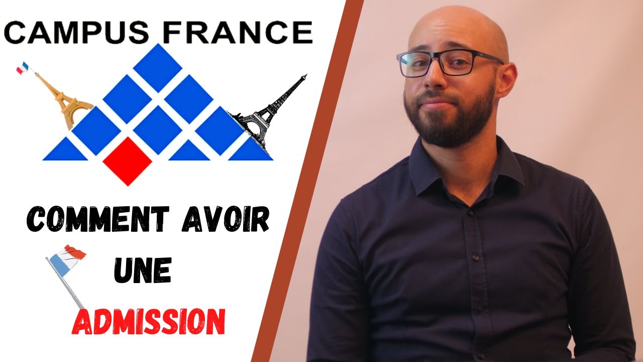CAMPUS FRANCE  comment avoir une Admission الدراسة في فرنسا, je répond aux questions en commentaire.