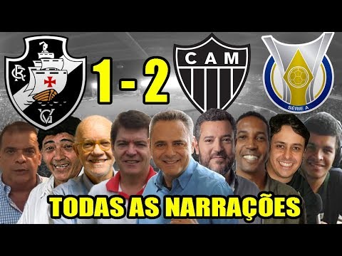Todas as narrações - Vasco 1 x 2 Atlético-MG / Brasileirão 2019