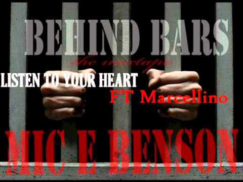 Mic E Benson FT Marcellino ''Listen to your heart''