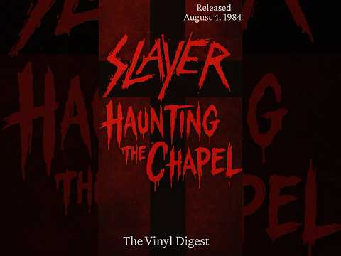SLAYER - Haunting The Chapel
