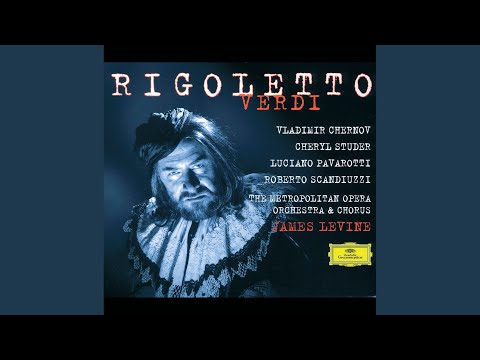 Verdi: Rigoletto / Act 2 - Tutte le feste al tempio (Gilda, Rigoletto)