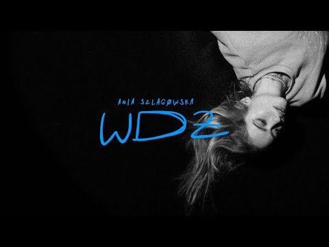 Ania Szlagowska - WDŻ
