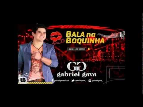 Gabriel Gava - Bala Na Boquinha