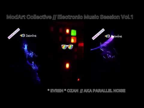 ModArt Collective // Electronic Music Session Vol.1