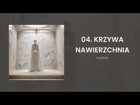 04. KRZYWA NAWIERZCHNIA