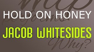 Hold On Honey - Jacob Whitesides [cover by Molotov Cocktail Piano]