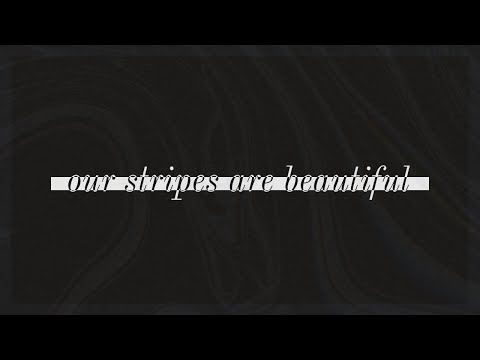 Our Stripes Are Beautiful (#OSAB) | You Belong With Me