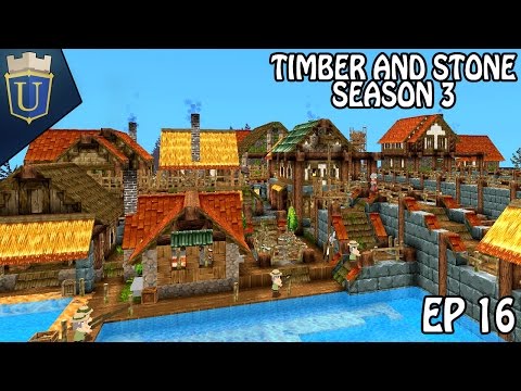 Timber and Stone | Amazing Build Coming Together | Gameplay Part 16