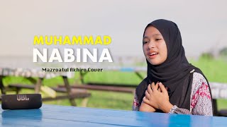 Download lagu MUHAMMAD NABINA - MAZRO ( COVER ) mp3 Download lagu MUHAMMAD NABINA - MAZRO ( COVER ) mp3