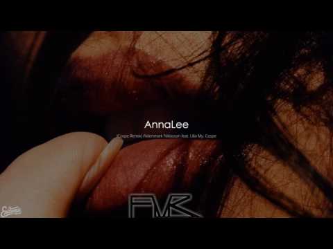 AnnaLee - (Cospe Remix) Aldenmark Niklasson feat. Lilla My, Cospe [F M R]