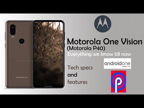 Motorola One Vision (P40) | everything we know till now | leaks and rumours | Specs and features