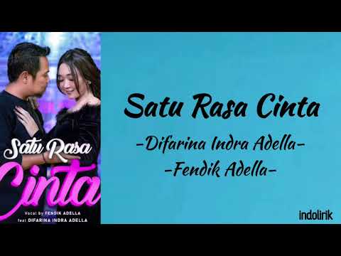 Fendik Adella - Satu Rasa Cinta (feat. DifarinaIndra Adella) Lirik Lagu