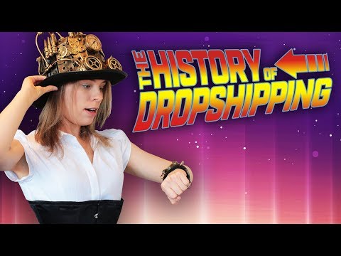 The TRUTH About the History of Dropshipping Video
