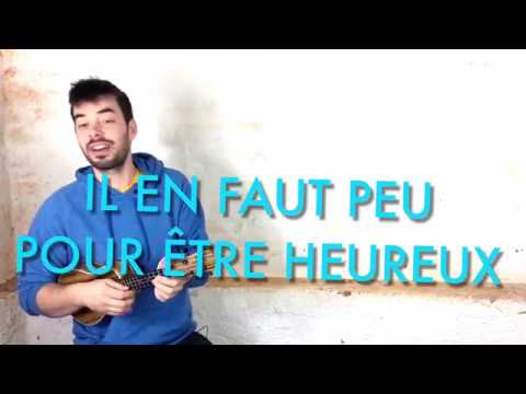 Il En Faut Peu Pour Etre Heureux video