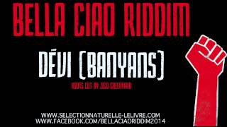 The Banyans Bella Ciao Riddim