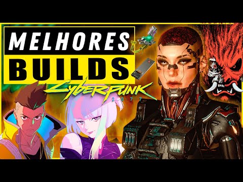 MELHORES BUILDS de Cyberpunk 2077 pra testar em 2026