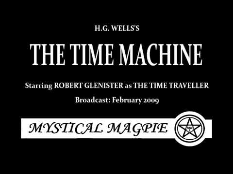 The Time Machine (2009) by H G  Wells, starring Robert Glenister