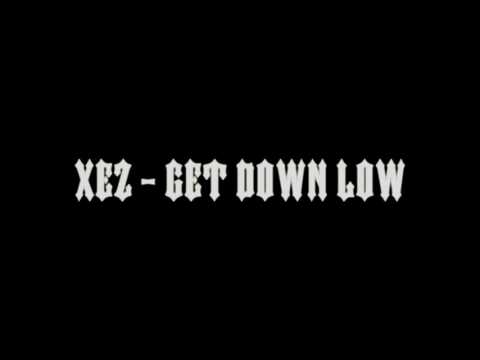 XEZ - GET DOWN LOW (Ft. BRIMA) - prod. by XEZ