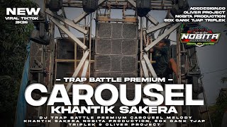 Download lagu YANG KALIAN CARI‼️ TRAP BATTLE PREMIUM CAROUSEL X KHANTIK SHENAI SAKERA mp3