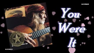 Willie Nelson  - You Were It (2004)