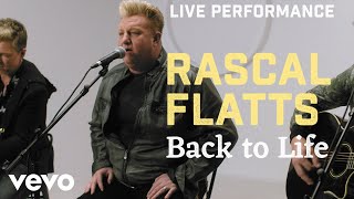 Rascal Flatts - &quot;Back To Life&quot; Live Performance | Vevo