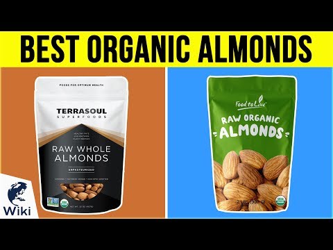 Best Organic Almonds