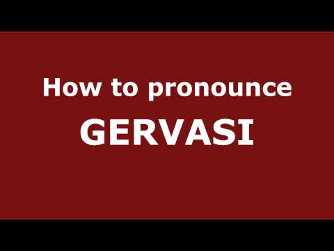 How to Pronounce GERVASI in Spanish - PronounceNames.com