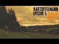 Kartoffelmann - Episode 5: "fgt" 
