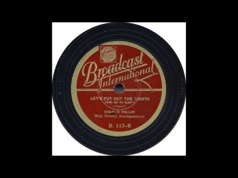 Charlie Palloy - Let's Put Out The Lights (And Go To Sleep) - Crown 3395