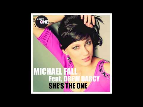Michael Fall Feat. Drew Darcy - She's The One (Radio Mix)
