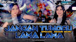 Download lagu DJ JANGAN TUNGGU LAMA LAMA STYLE PARTY FULL BASS || FYP TIK TOK 2025 || ZEEN LEXI PROJECT mp3
