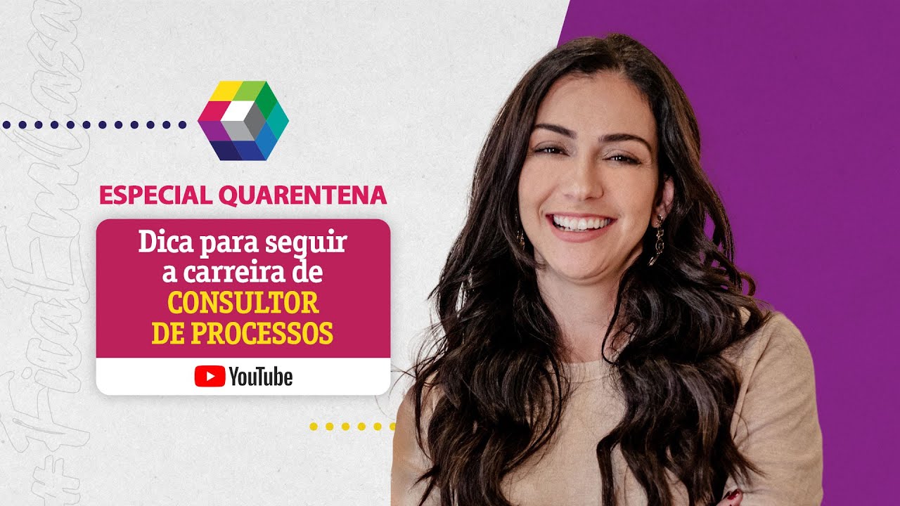 Dica para seguir carreira de Consultor de Processos