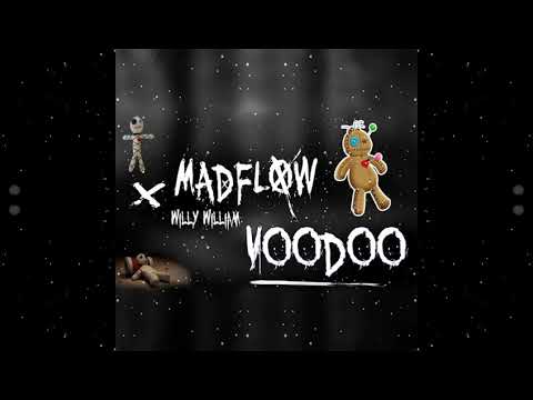 Madflow X Willy william- Voodoo