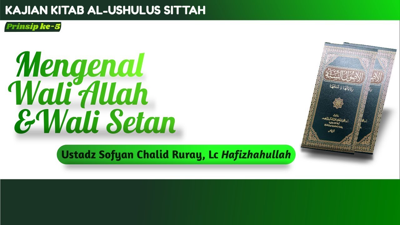 VIDEO BAGIAN KELIMA KAJIAN KITAB AL-USHULUS SITTAH (ENAM PRINSIP UTAMA AGAMA IS… VIDEO BAGIAN KELIMA KAJIAN KITAB AL-USHULUS SITTAH (ENAM PRINSIP UTAMA AGAMA IS…