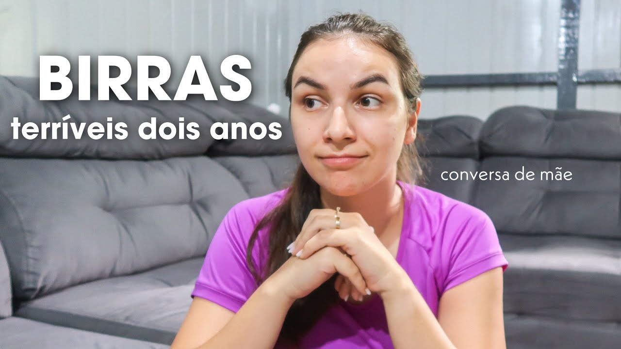 TERRIBLE TWO, CRISE DOS 2 ANOS, A ADOLESCÊNCIA DO BEBÊ - como eu lido com as crises de birra