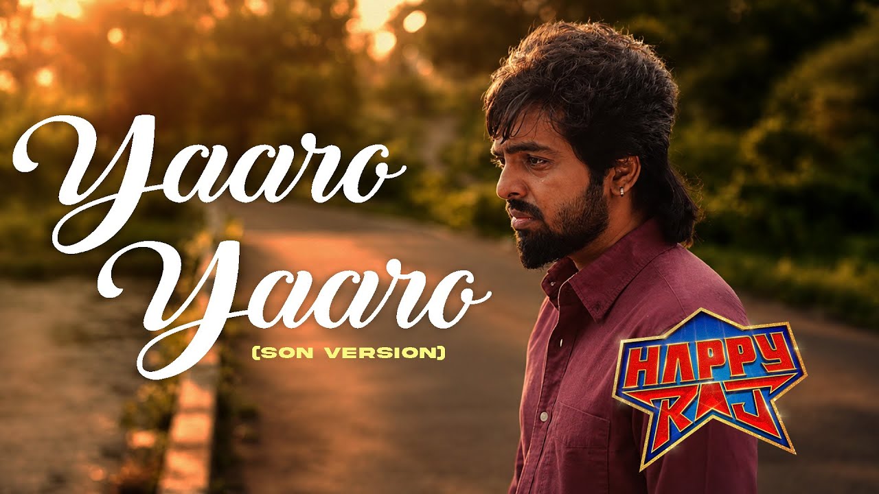 Yaaro Yaaro (Son Version) - Audio | Happy Raj | GV Prakash, Sri Gouri Priya | Justin Prabhakaran