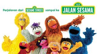 Perjalanan dari Sesame Street sampai ke Jalan Sesama