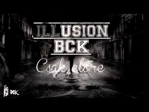 ILLusion - Csak Előre (közr. BCK)