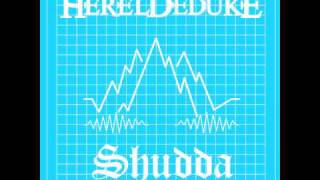 Hereldeduke - Shudda (Dub Mix)