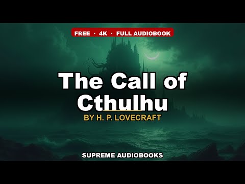 The Call of Cthulhu by H. P. Lovecraft — free full audiobook