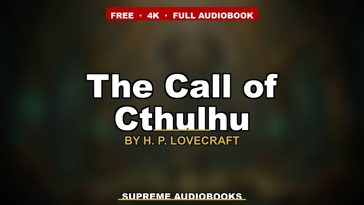 The Call of Cthulhu