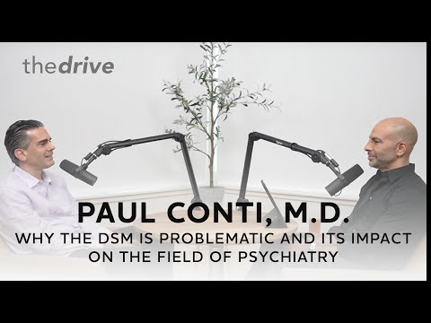 Why the DSM is problematic and its impact on the field of psychiatry