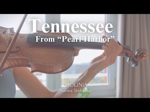 Hans Zimmer - Tennessee ( From "Pearl Harbor" ) Violin Cover
