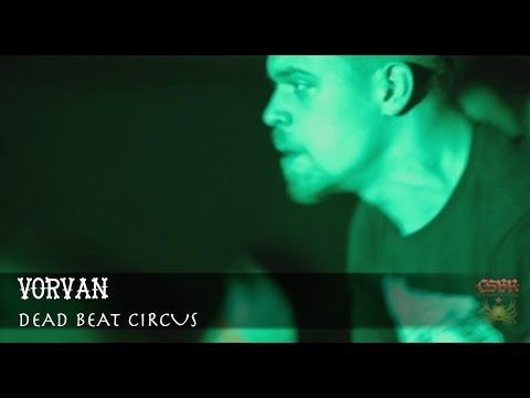 VORVAŇ - DEAD BEAT CIRCUS
