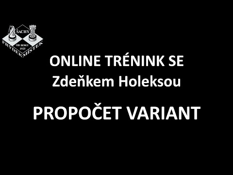 Propočet variant – trénink BŠŠ se Zdeňkem Holeksou