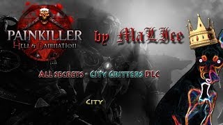 preview picture of video 'Painkiller Hell And Damnation - City Secrets (City Critters DLC)'